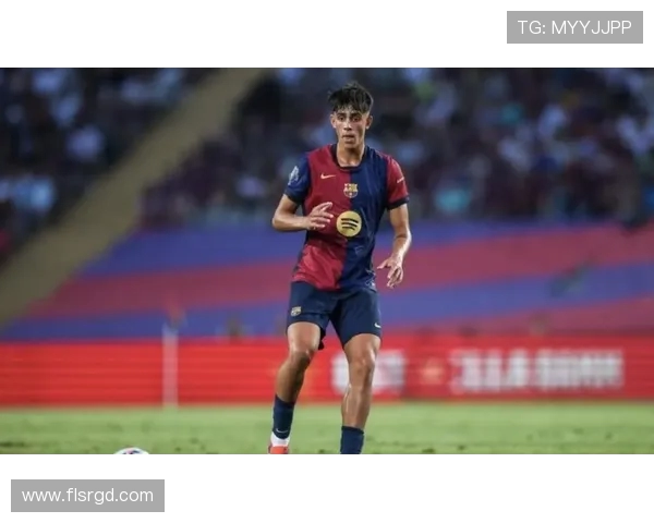 巴萨欧冠大名单公布亚马尔佩德里领衔加维随队但不参赛